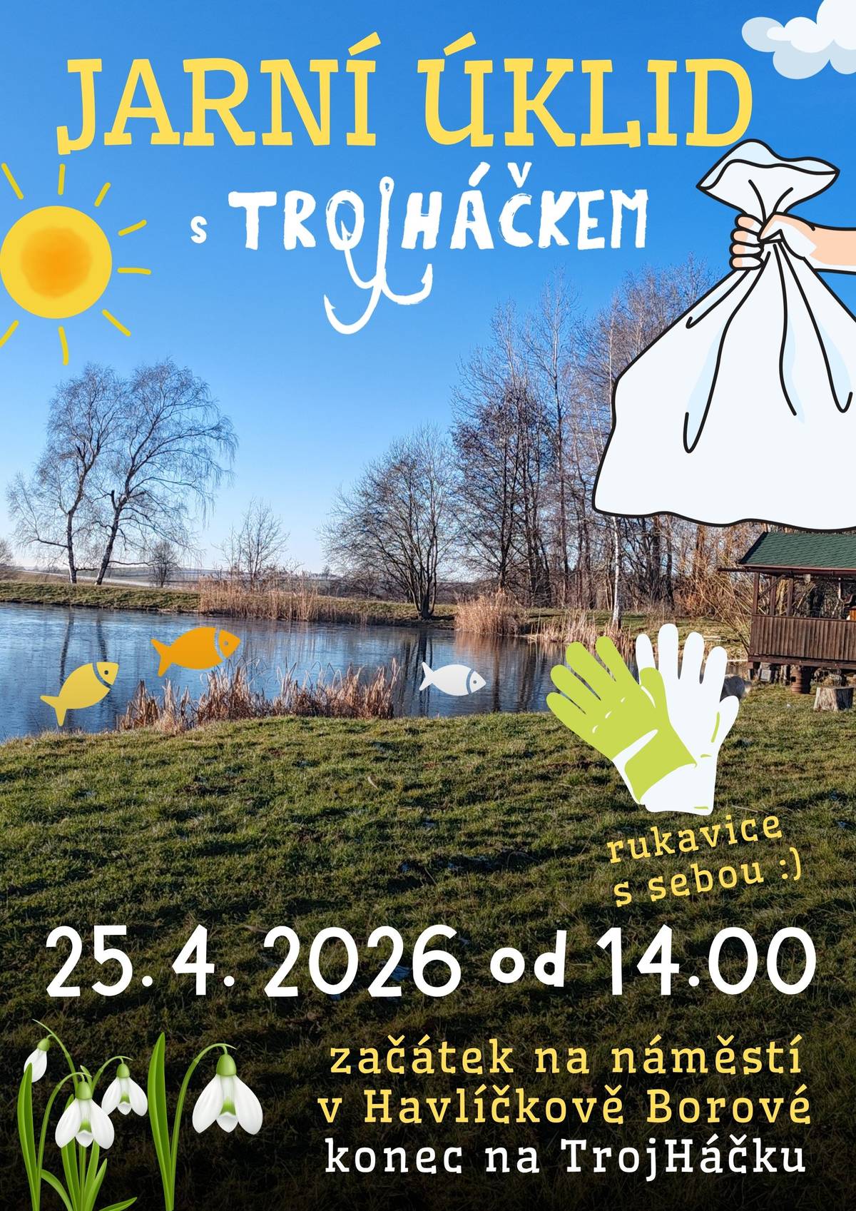Spolek TrojHáček zve na jarní úklid, který se uskuteční 25. 4. 2026 od 14:00 hodin. Prosíme rukavice s sebou. Začátek úklidu bude na náměstí v Havlíčkově Borové, konec na TrojHáčku.