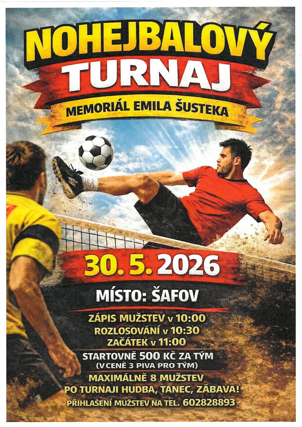 Pozvánka na Nohejbalový turnaj v Šafově, který se uskuteční 30.5.2026 od 11:00 hod. na hřišti v Šafově.