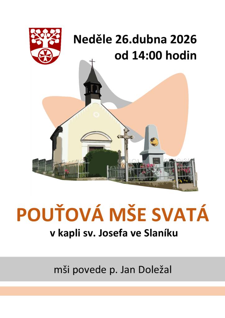 Pouťová mše svatá se uskuteční v kapli sv. Josefa ve Slaníku. Mši povede p. Jan Doležal a začíná v neděli 26. dubna 2026 od 14:00 hodin.