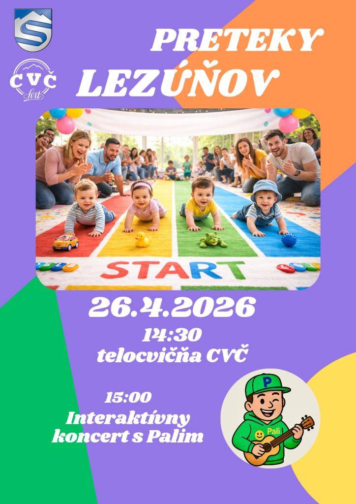 Centrum voľného času a mesto Svit vás pozývajú na preteky lezúňov. Nebude chýbať ani interaktívny koncert s Palim.