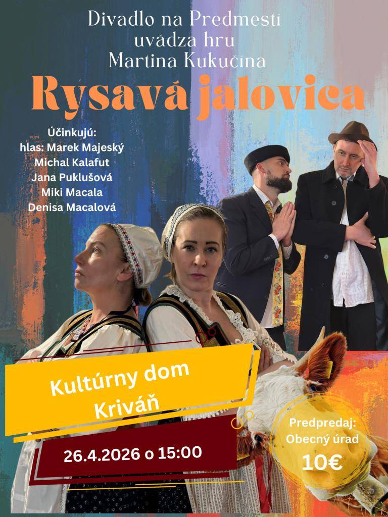 Srdečne Vás pozývame na kultové divadelné predstavenie Rysavá jalovica!