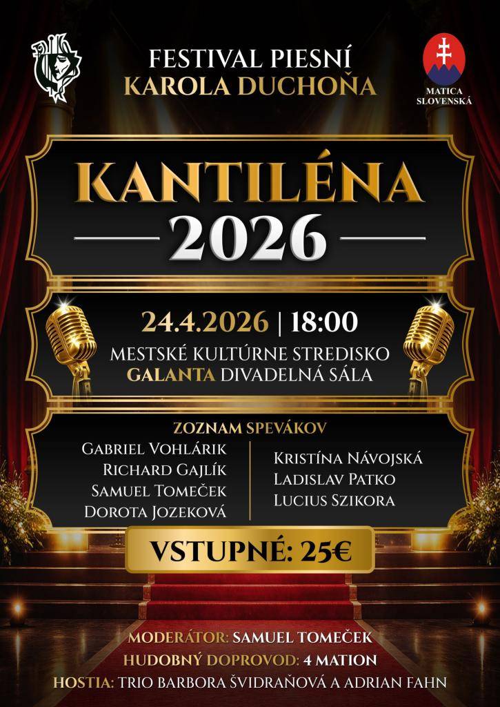 Pozývame vás na festival piesní Karola Duchoňa s názvom Kantiléna 2026, ktorý sa uskutoční v Mestskom kultúrnom stredisku v Galante.