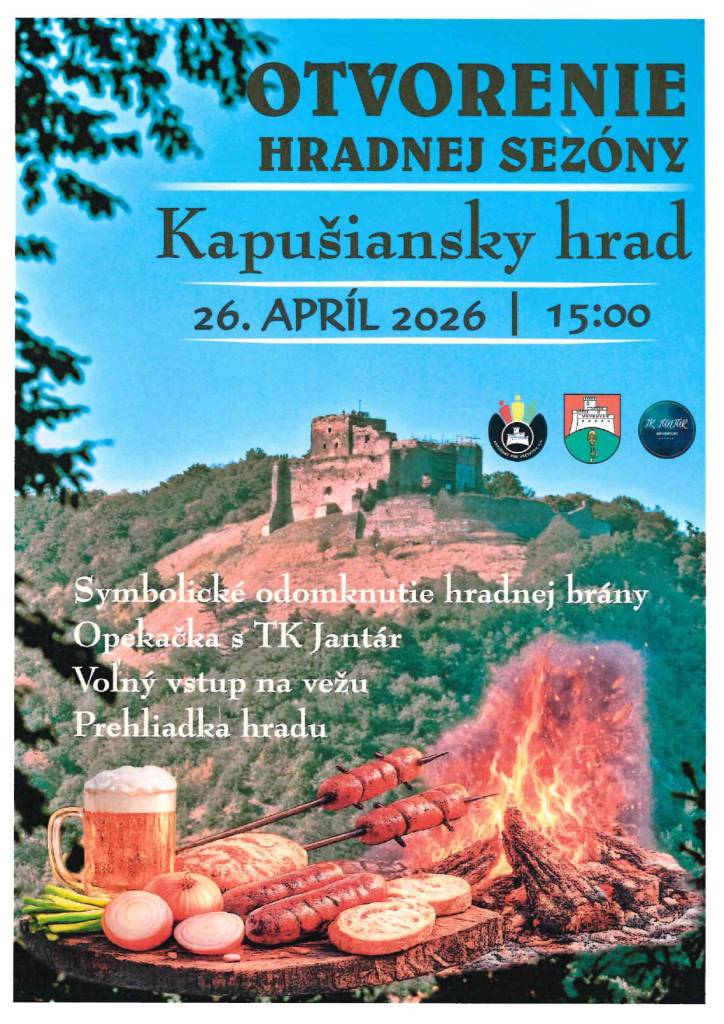 Otvorenie hradnej sezóny - Kapušiansky hrad 26.4.2026 o 15,00 hod.
