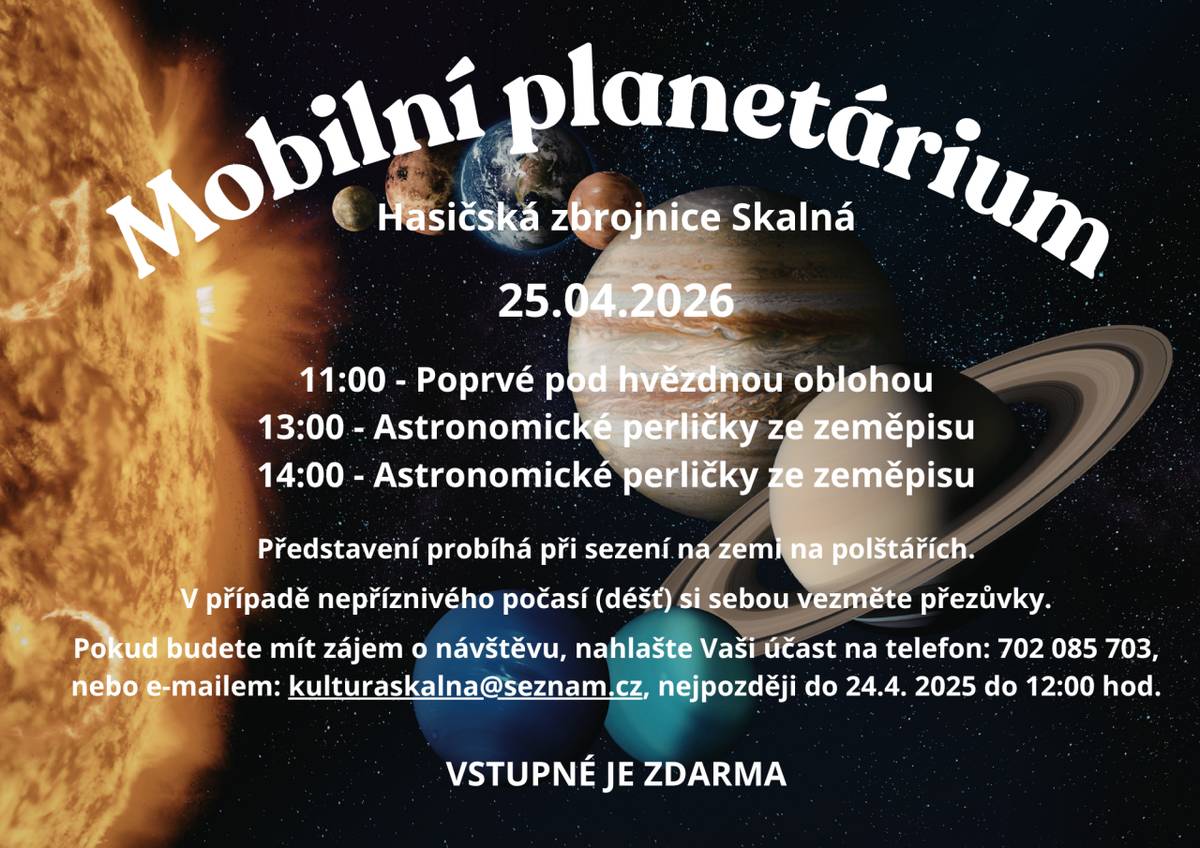Přijďte zažít jedinečný pohled na hvězdnou oblohu přímo ve Skalné. Mobilní planetárium nabídne program pro malé i velké.