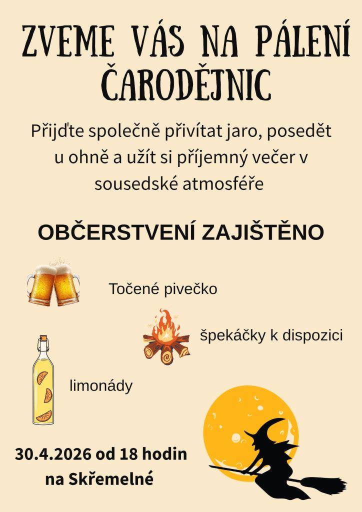 SDH Zduchovice Vás 30. dubna od 18:00 srdečně zve na tradiční pálení čarodějnic na vrchu Skřemelná. Občerstvení (pivo, limo a špekáčky) na místě akce bude zajištěno.  Těšíme se setkání s Vámi.