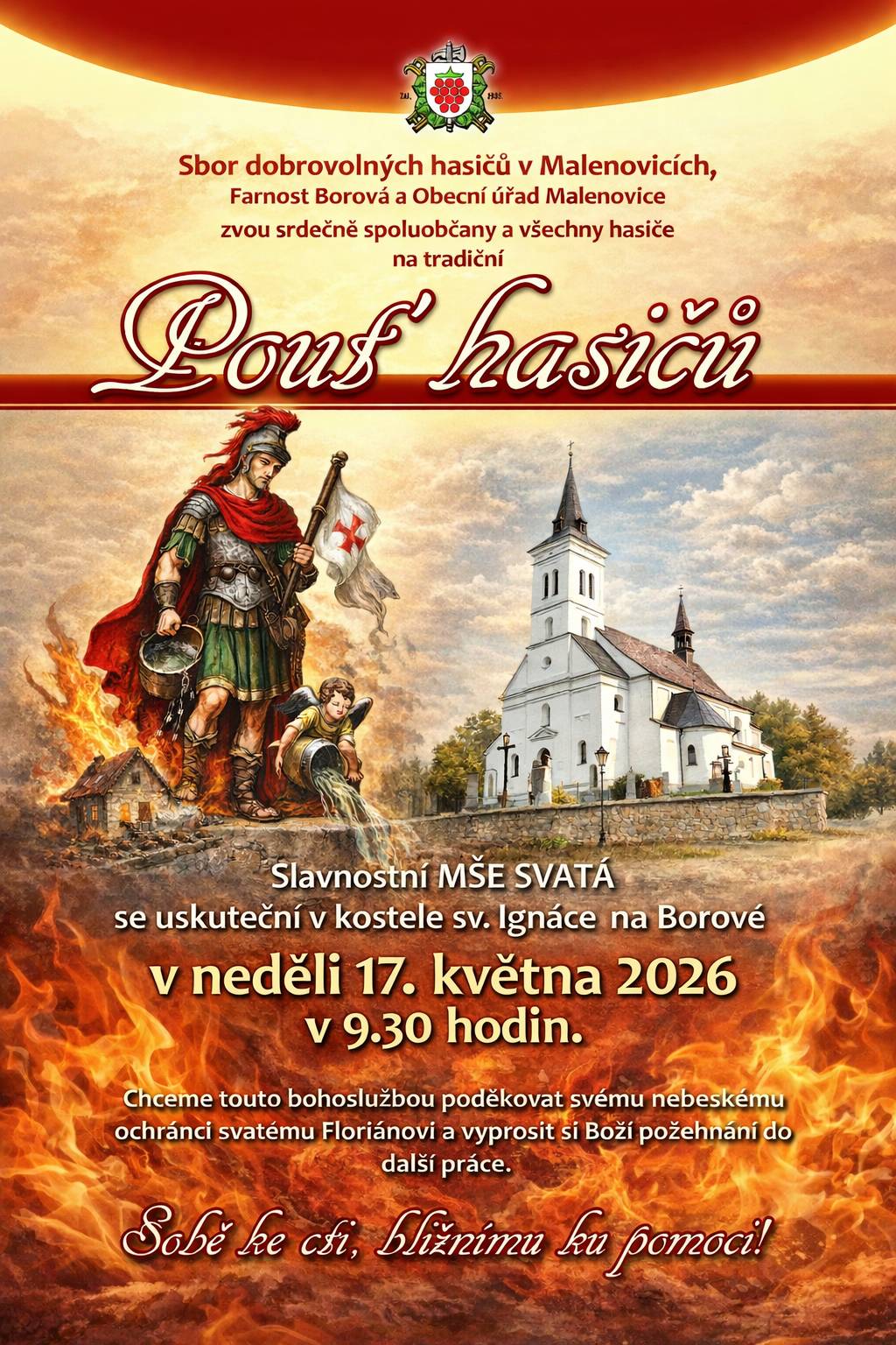 SDH Malenovice ve spolupráci s farností Borová a OÚ Malenovice vás srdečně zve na Pouť hasičů - slavnostní mši svatou, která se koná v kostele sv. Ignáce na Borové v neděli 17. 5. 2026 od 9.30.