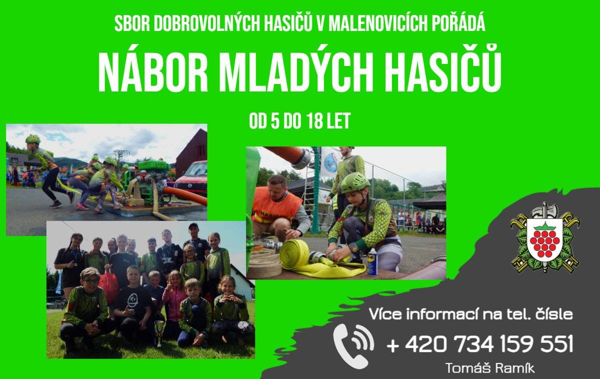 SDH Malenovice pořádá nábor mladých hasičů od 5 do 18 let. Bližší informace na tel. 734 159 551 / Tomáš Ramík
