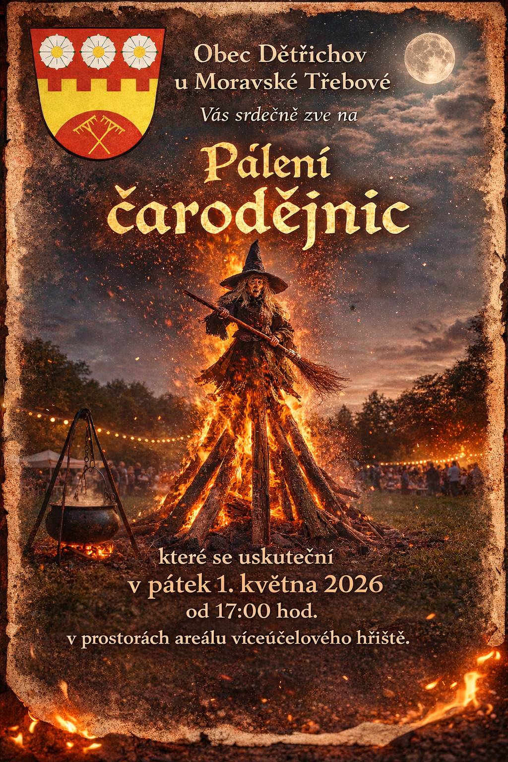 Obec Dětřichov u Moravské Třebové Vás srdečně zve na Pálení čarodějnic, které se uskuteční v pátek 1. května 2026 od 17:00 hod. v areálu víceúčelového hřiště. Budeme se těšit na společně strávený večer.