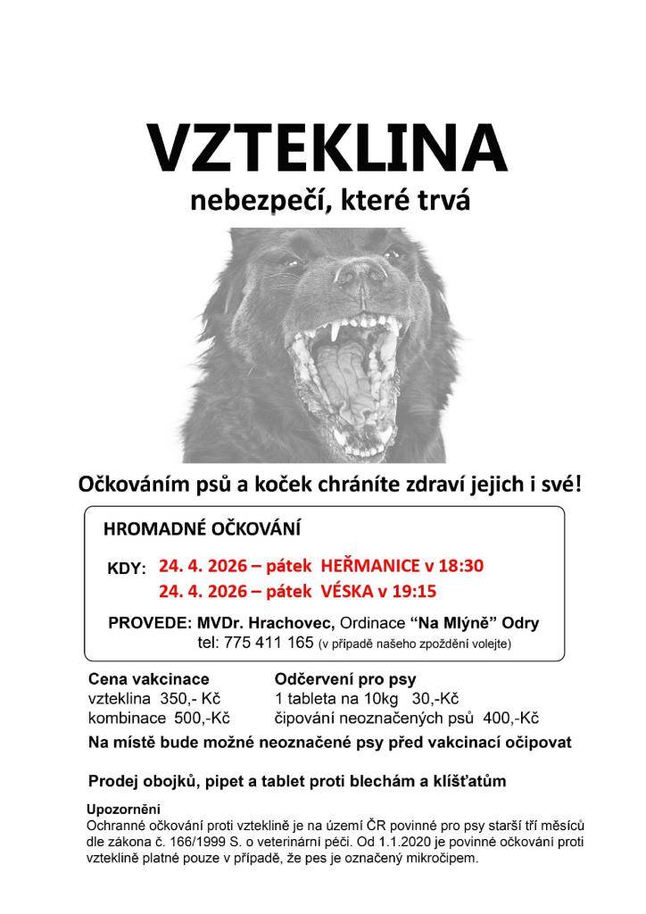 V pátek 24. 4. 2026   Heřmanice - Na Návsi - 18,30 h.  Véska - u hasičské zbrojnice - 19,15 h.  MVDr. Hrachovec - Ordinace Na Mlýně - Odry