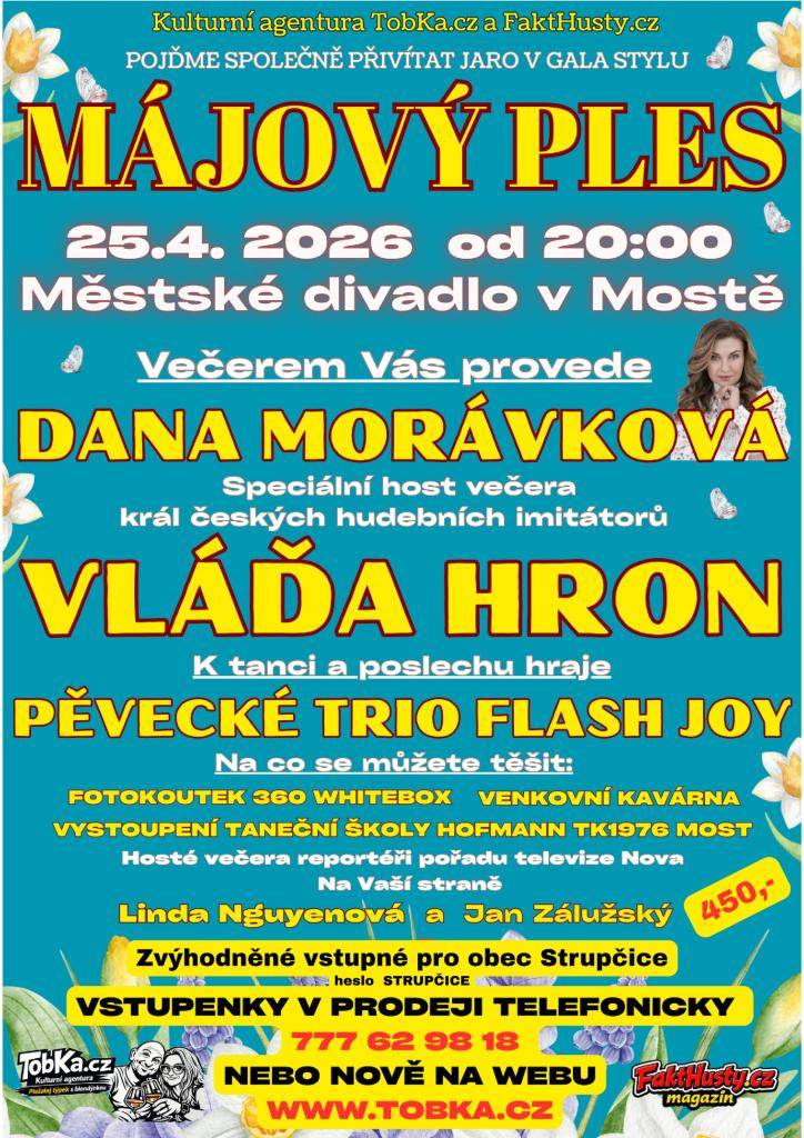 V sobotu 25.4.2026 od 20:00 Májový ples v Městském divadle v Mostě. Zvýhodněné vstupné pro obec Strupčice.