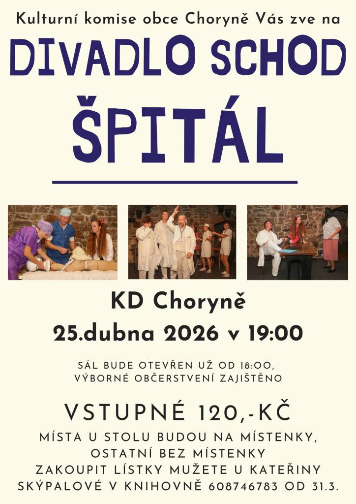25. 4. 2026 divadlo Schod z Valašského Meziříčí představí hru Špitál. Občerstvení zajištěno. Vstupenky si můžete zakoupit u Kateřiny Skýpalové v knihovně nebo si je rezervovat telefonicky na čísle 608 746 783.
