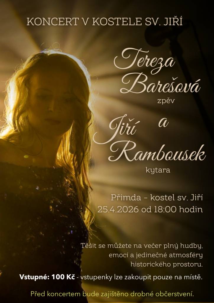 Akustický koncert zpěvačky Terezy Barešové a kytaristy Jiřího Rambouska.  Vstupné: 100 Kč  Před koncertem bude zajištěno drobné občerstvení.