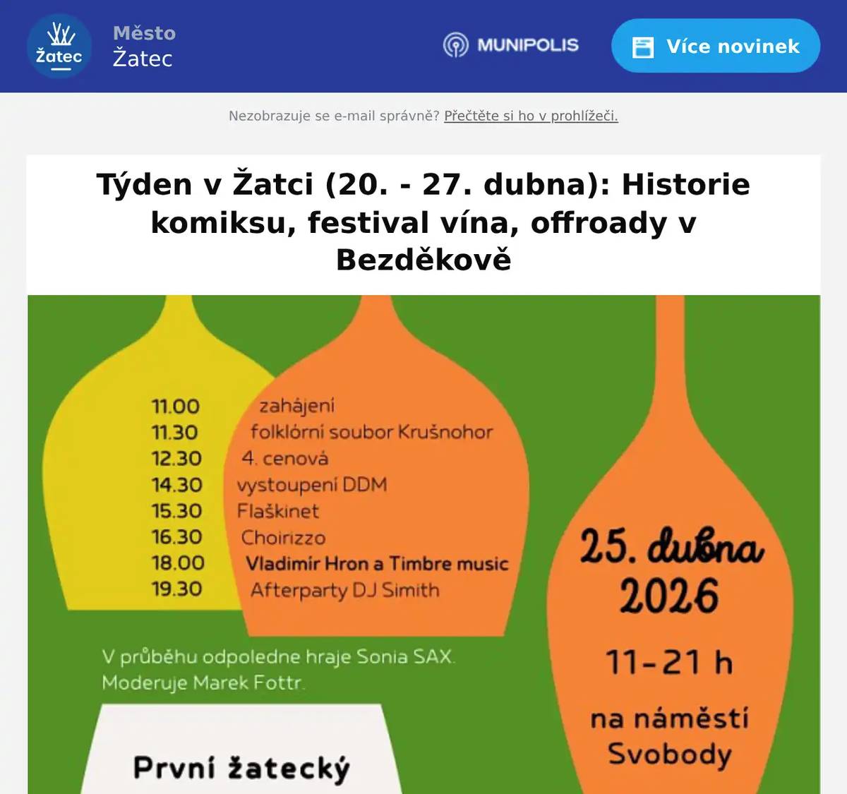 Bohatou nabídku přinese třetí ročník akce s názvem První žatecký festival vína, která připomíná vinařskou tradici Žatce. Festival se koná v sobotu a nabídne nejen různá vína, ale i další pití, občerstvení a pestrý kulturní program.