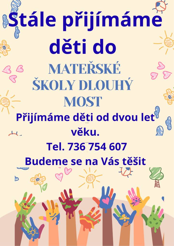 Příjem dětí do MŠ Dlouhý Most