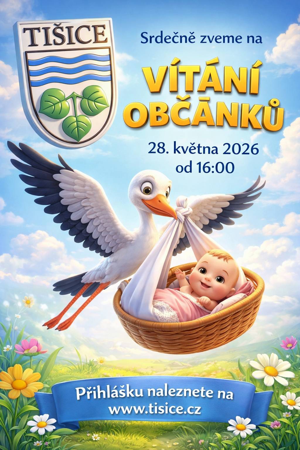 Drazí sousedé, srdečně zveme nové občánky Tišic a jejich rodiny na slavnostní Vítání občánků, které proběhne ve čtvrtek 28. 5. od 16:00 💚 Rádi mezi námi přivítáme ty nejmenší a společně prožijeme milé odpoledne 👶✨ 👉 Přihláška je k dispozici zde: https://www.tisice.cz/evt_file.php?file=983&original=240924-Prihlaska%20vitani%20obcanku.pdf 🗓️ Své děti prosím přihlaste nejpozději do 21. 5. 2026 Těšíme se na Vás i Vaše děti 💚