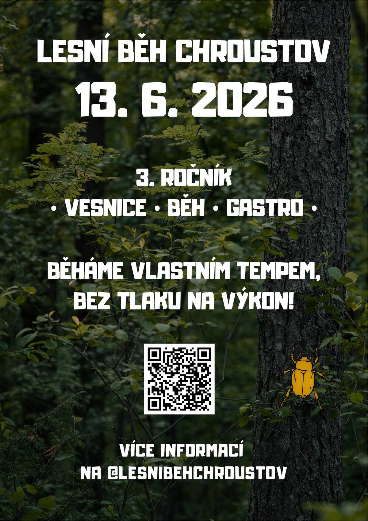 Zveme Vás již na 3. ročník "Lesního běhu", který se bude konat v Chroustově v sobotu 13.6.2026. Start a cíl je u rybníka Piterák. Více informací na @lesnibehchroustov Zde v příloze je leták, jehož součástí je QR kód, který Vás přesměruje do přihlašovacího formuláře, kde jsou veškeré informace.