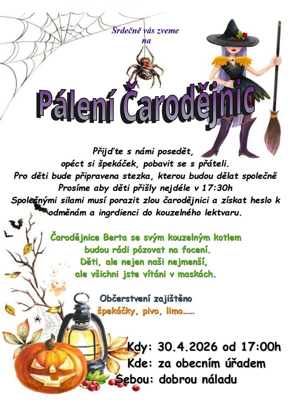 Srdečně Vás zveme na Pálení Čarodějnic. Ve čtvrtek 30.4.2026, od 17.hodin, za obecním úřadem v Šimanově.