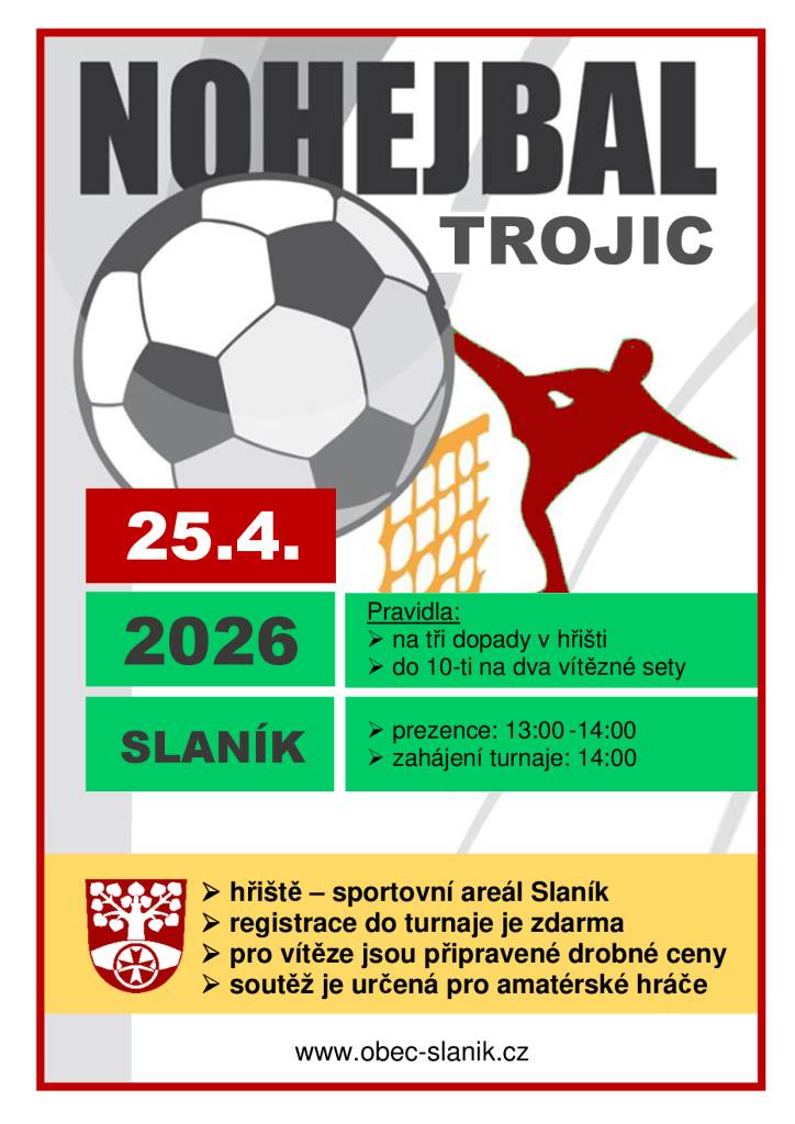 Turnaj v nohejbalu se uskuteční na hřišti sportovního areálu Slaník. Registrace do turnaje je zdarma a je určena pro amatérské hráče. Prezentace proběhne od 13:00 do 14:00, poté začne samotný turnaj v 14:00. Hraje se na tři dopady v hřišti do 10 bodů na dva vítězné sety.