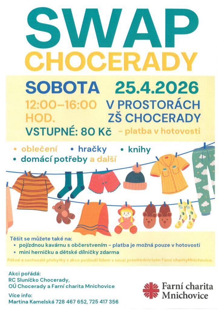 Obec Chocerady a Farní charita Mnichovice zvou v sobotu 25. dubna na tradiční výměnný bazar. Koná se v prostorách základní školy od 12 do 16 hodin. Vstupné 80 Kč.