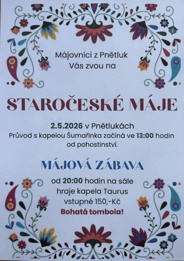 Májovníci z Pnětluk Vás zvou na STAROČESKÉ MÁJE v obci Pnětluky.