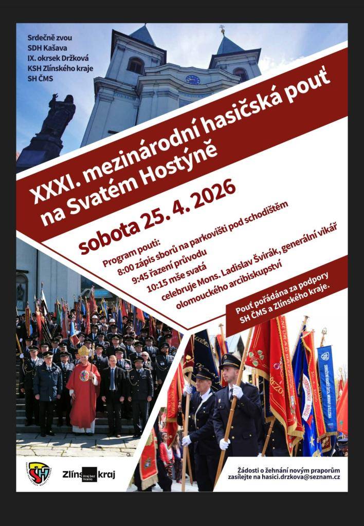 HASIČI Z VLACHOVIC A VRBĚTIC zvou na Hasičskou pouť na Svatém Hostýně.    " Zájemci z řad hasičů i veřejnosti, se v případě zájmu, mohou obrátit na členy hasičských sborů ve svých obcích."