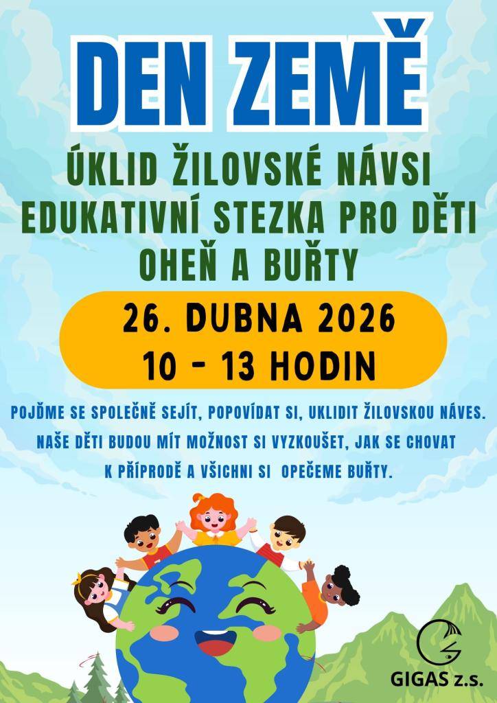 Zájmové sdružení GIGAS zve všechny zájemce k setkání na žilovské návsi u příležitosti Dne Země, kromě společného úklidu návsi bude připraven i doprovodný program, podrobnosti najdete v přiložené pozvánce.