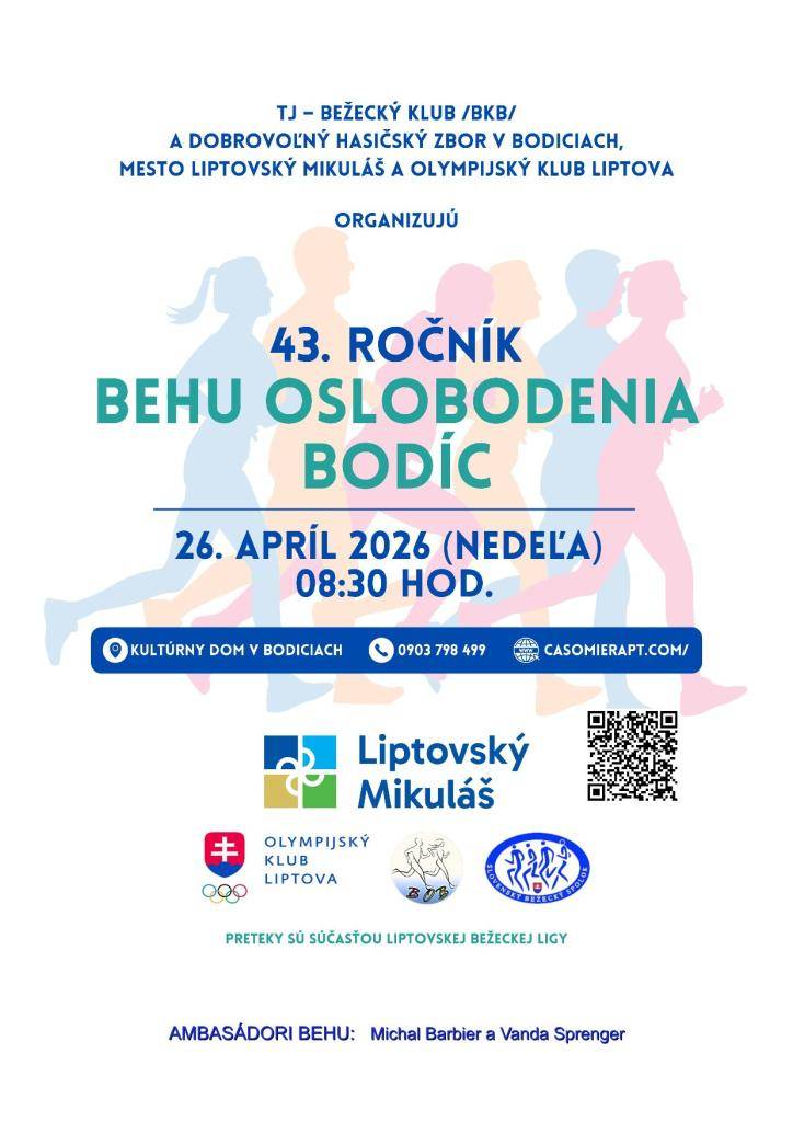 Dňa 26. apríla 2026 sa v Bodiciach uskutoční 43. ročník Behu oslobodenia. Preteky začnú o 08:30 hod. a sú súčasťou Liptovskej bežeckej ligy.