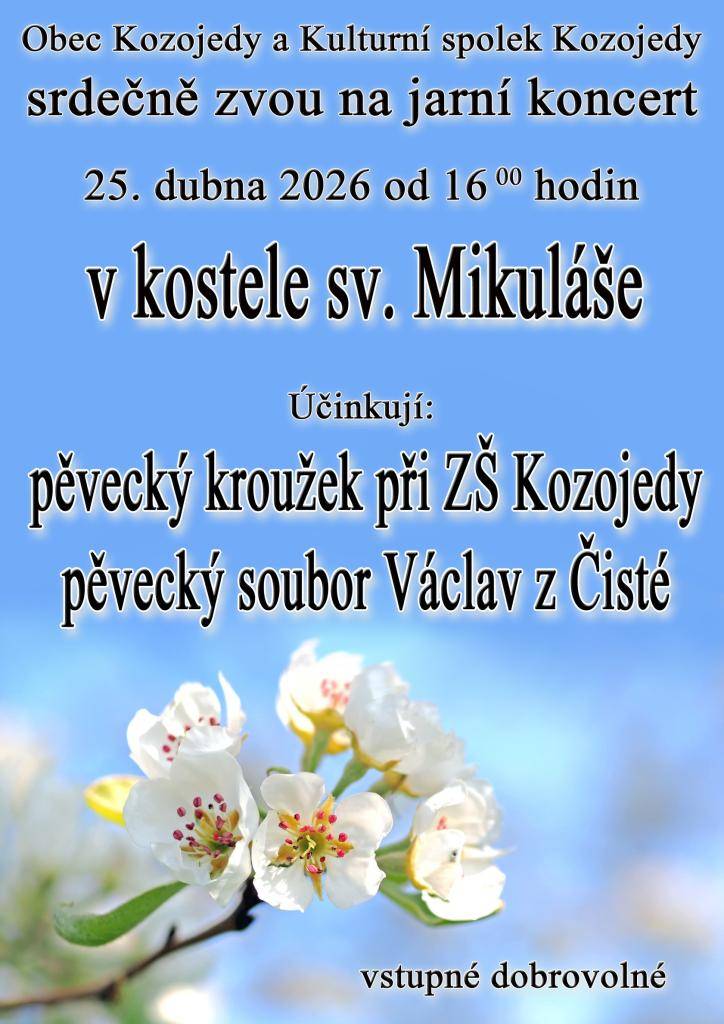 vystoupí pěvecký kroužek při ZŠ Kozojedy a pěvecký soubor Václav z Čisté