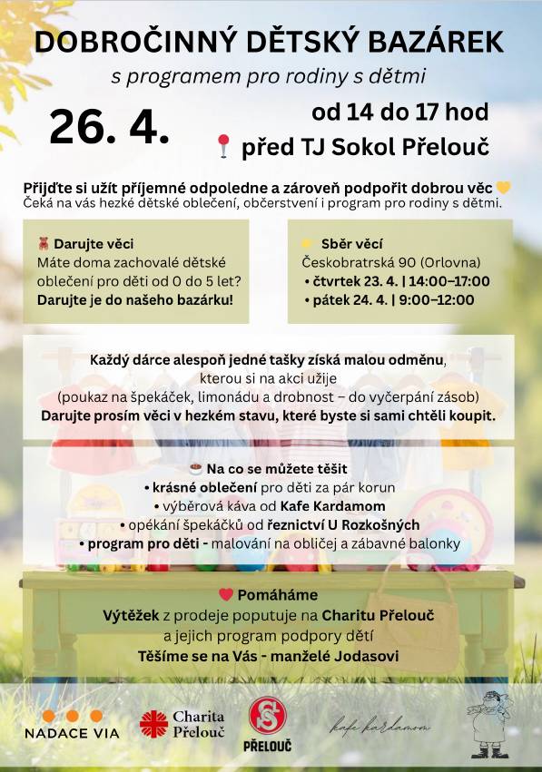 V neděli 26. dubna 2026 od 14 hodin začíná DOBROČINNÝ DĚTSKÝ BAZÁREK před sokolovnou.    Dětské věci za pár korun a doprovodný program pro děti, občerstvení.