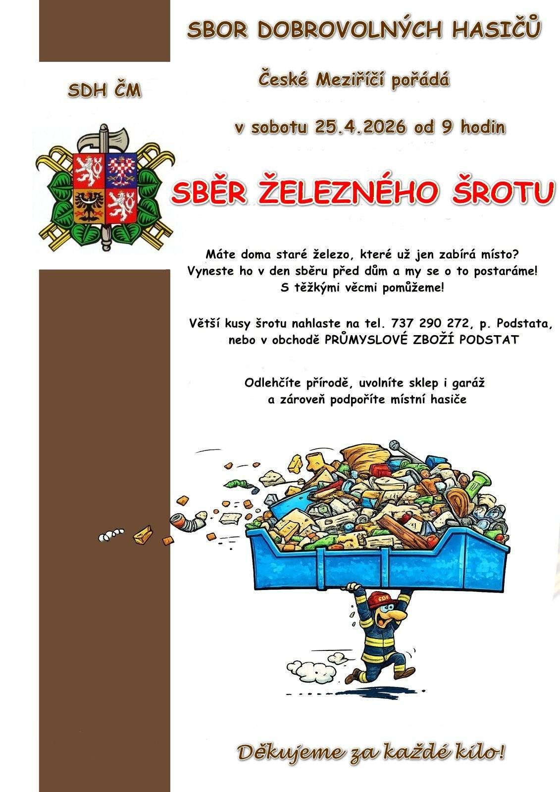 Sběr železného šrotu hasičům.