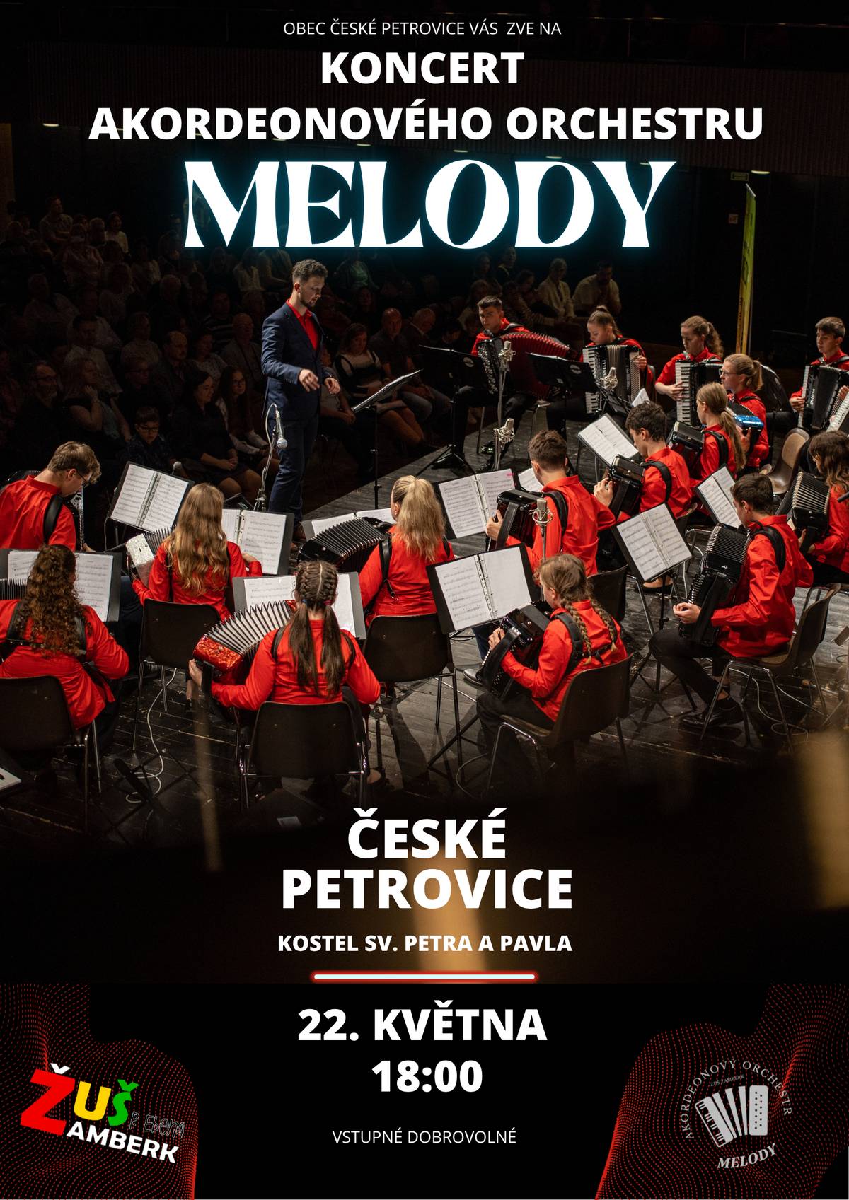 Dovolujeme si vás pozvat na koncert akordeonového orchestru Melody dne 22. 5. 2026 od 18 00 hodin do kostela sv. Petra a Pavla v Českých Petrovicích