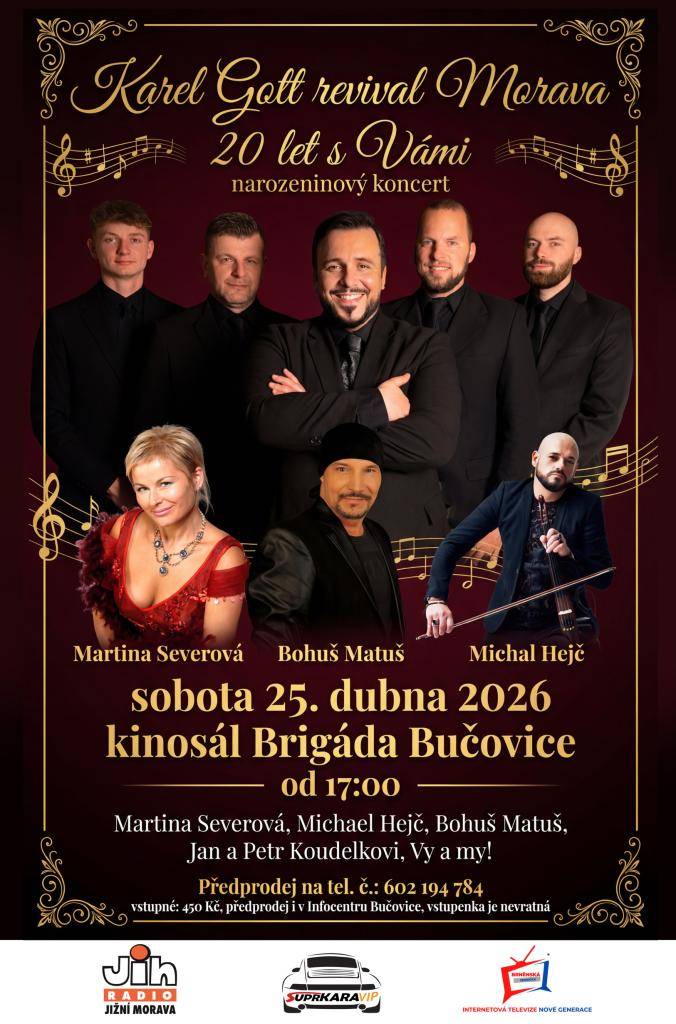 V letošním roce slaví formace Karel Gott revival Morava v bučovickém kině Brigáda 20. výročí svého založení.  Oslava proběhne již příští sobotu 25. dubna 2026 v 17.