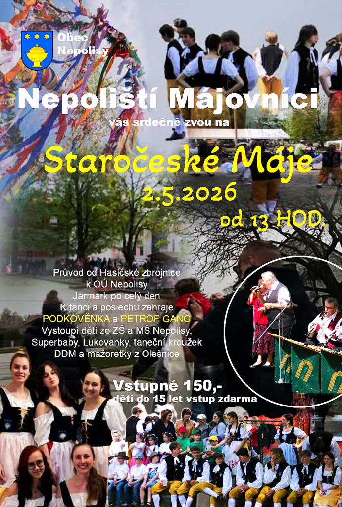 Nepoliští Májovníci Vás srdečně zvou na Staročeské Máje, které se uskuteční v sobotu 2.5.2026 od 13,00 hod.