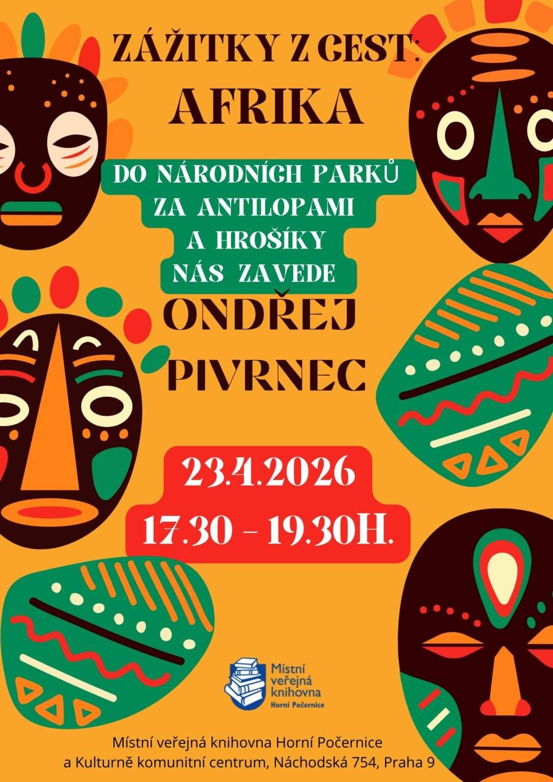 Kulturně komunitní centrum  23.4. od 17.30 do 19.30 hod.   Západo-africké národní parky nejsou ve světě tolik známé, ale představují poslední ostrůvky toho, jak tento kontinent kdysi vypadal. Od unikátních parků: Niokolo-Koba (poslední lvi Západní Afriky, Antilopy Derbyho) či Gola rainforest (pralesní sloni, hrošíci Liberijští) po festivaly, na kterých jsme měli to štěstí slyšet všechny zásadní interprety jako je Oumou Sangare, Habib Koite nebo třeba Golden voice od Africa: Salif Keita. Místní veřejná knihovna – Kulturně komunitní centrum Náchodská 754/94 Praha 9 – Horní Počernice