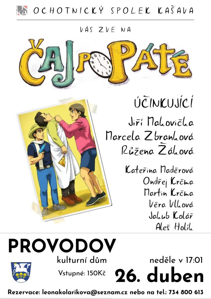 Ochotnický spolek Kašava v neděli 26.dubna v 17:01 - kulturní dům Provodov      Společně s obcí Provodov vás srdečně zveme po úspěšném bánovském Teambuildinu na další neméně skvělé ochotníky z Kašavy.     Přijedou s jejich novým představením, které zatím hráli jen v Kašavě