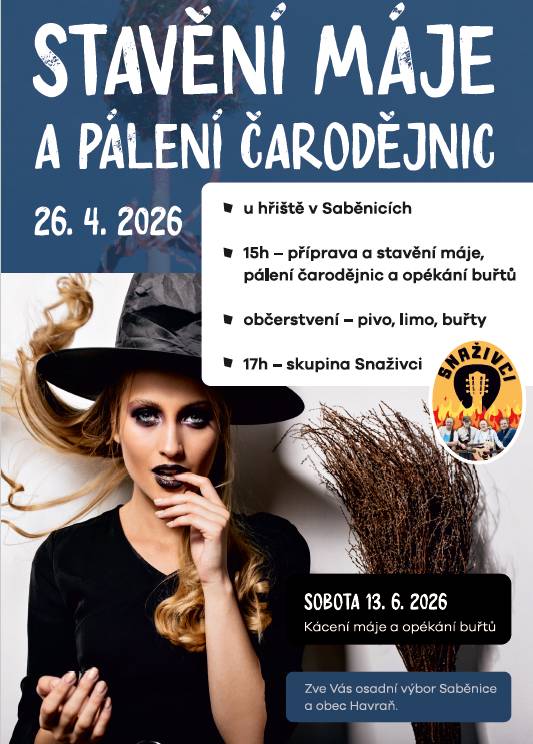 Srdečně Vás zveme na tradiční stavění máje a pálení čarodějnic, které se uskuteční dne 26. dubna 2026.  Začátek akce je v 15:00 hodin.