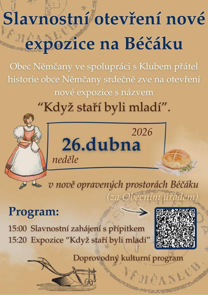 Obec Němčany ve spolupráci s Klubem přátel historie obce Němčany srdečně zve na otevření nové expozice s názvem "Když staří byli mladí". Akce se uskuteční v neděli 26. dubna od 15.00 hod. Těšit se můžete i na doprovodný kulturní program.
