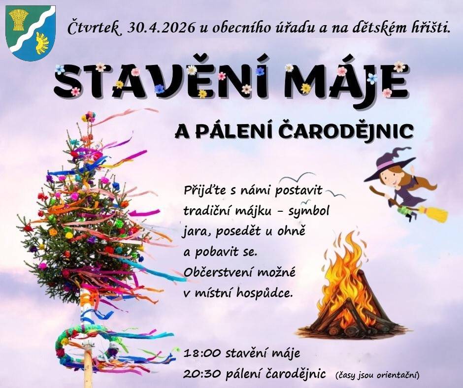 Čtvrtek 30.4.2026 stavění máje a pálení čarodějnic.