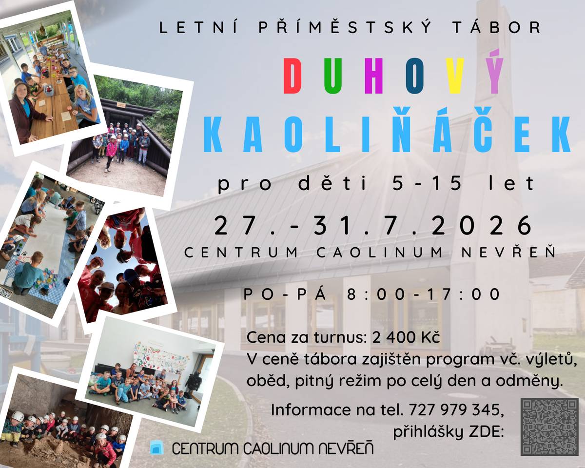 LETNÍ DOBRODRUŽSTVÍ PRO DĚTI JE ZPĚT!  Hledáte pro své děti léto plné zážitků, her a nových kamarádů? Příměstský tábor Duhový Kaoliňáček v Centru Caolinum Nevřeň je tu už poosmé – a opět bude stát za to!  Co děti čeká? 🌿 dobrodružství v přírodě 🎲 spousta her a zábavných aktivit 👫 nová přátelství 🏕 výlety do lesa i okolí (včetně dolu a dalších zajímavých míst) 📅 Termín: 27. 7. – 31. 7. 2026 📍 Místo: Centrum Caolinum Nevřeň 👧🧒 Pro děti od 5 do 15 let Počet míst je omezený, tak s přihláškou neváhejte! ⏳ 📞 Více informací: 727 979 345 📝 Přihláška: https://forms.gle/hmZhJsAqRNy4C9sz9 Těšíme se na všechny malé dobrodruhy!