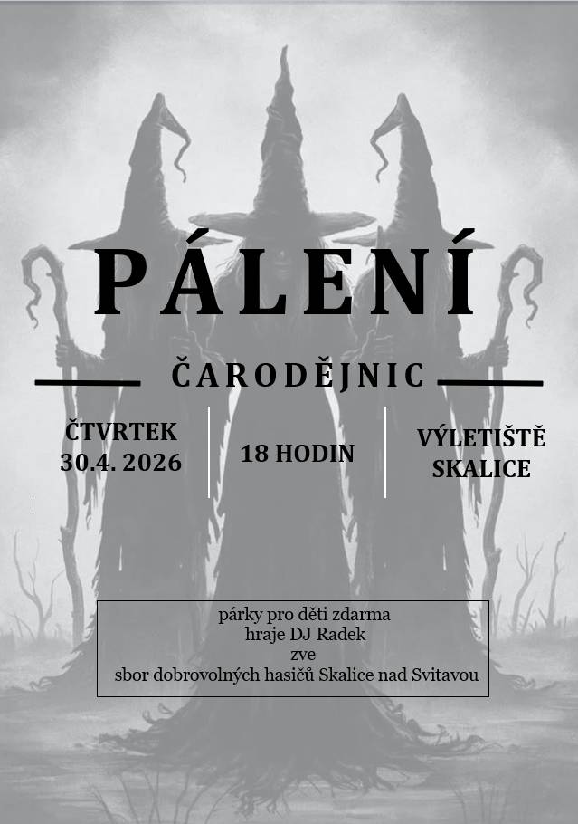 SDH Skalice Vás zve na tradiční pálení čarodějnic 30. 4. 2026 na výletišti TJ Sokol
