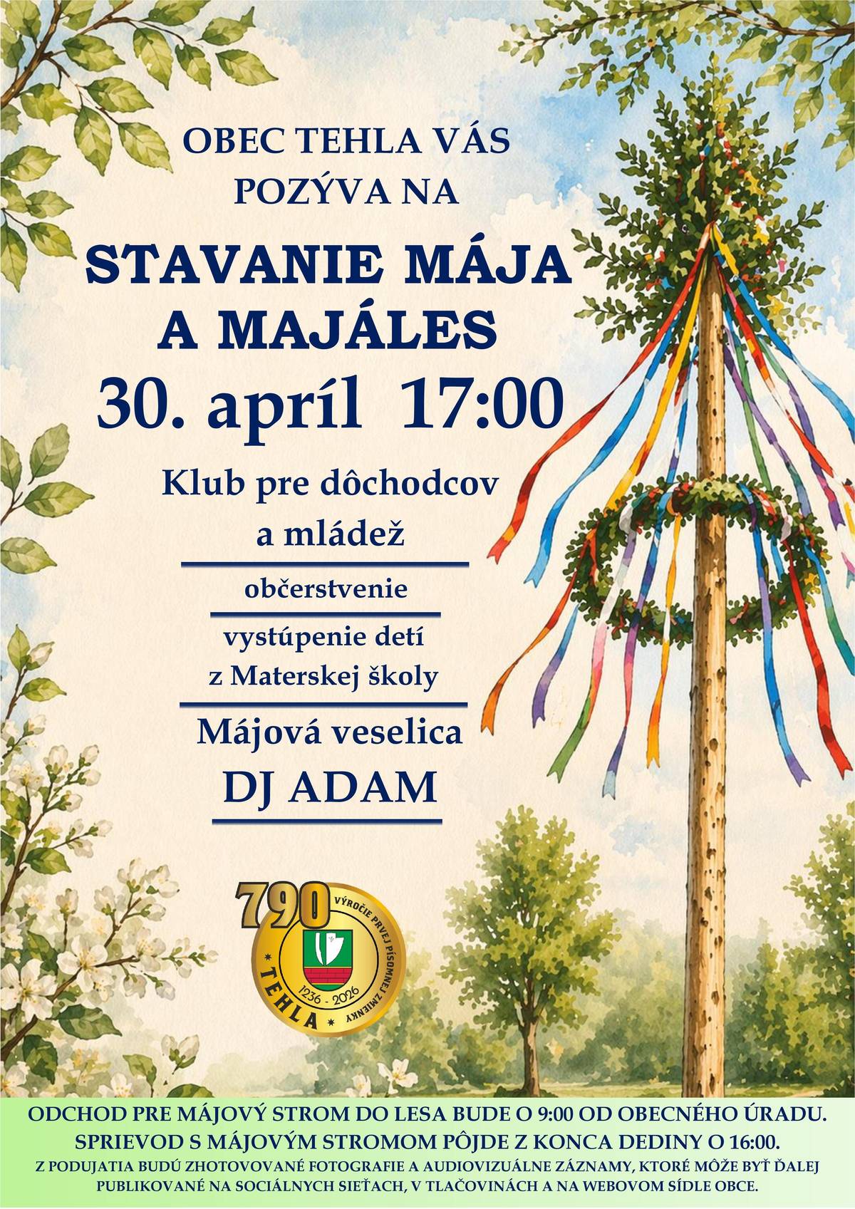 Obec Tehla Vás srdečne pozýva na stavanie Mája a Majáles, ktorý sa uskutoční 30. apríla 2026 o 17:00 h. v Klube pre dôchodcov a mládež.