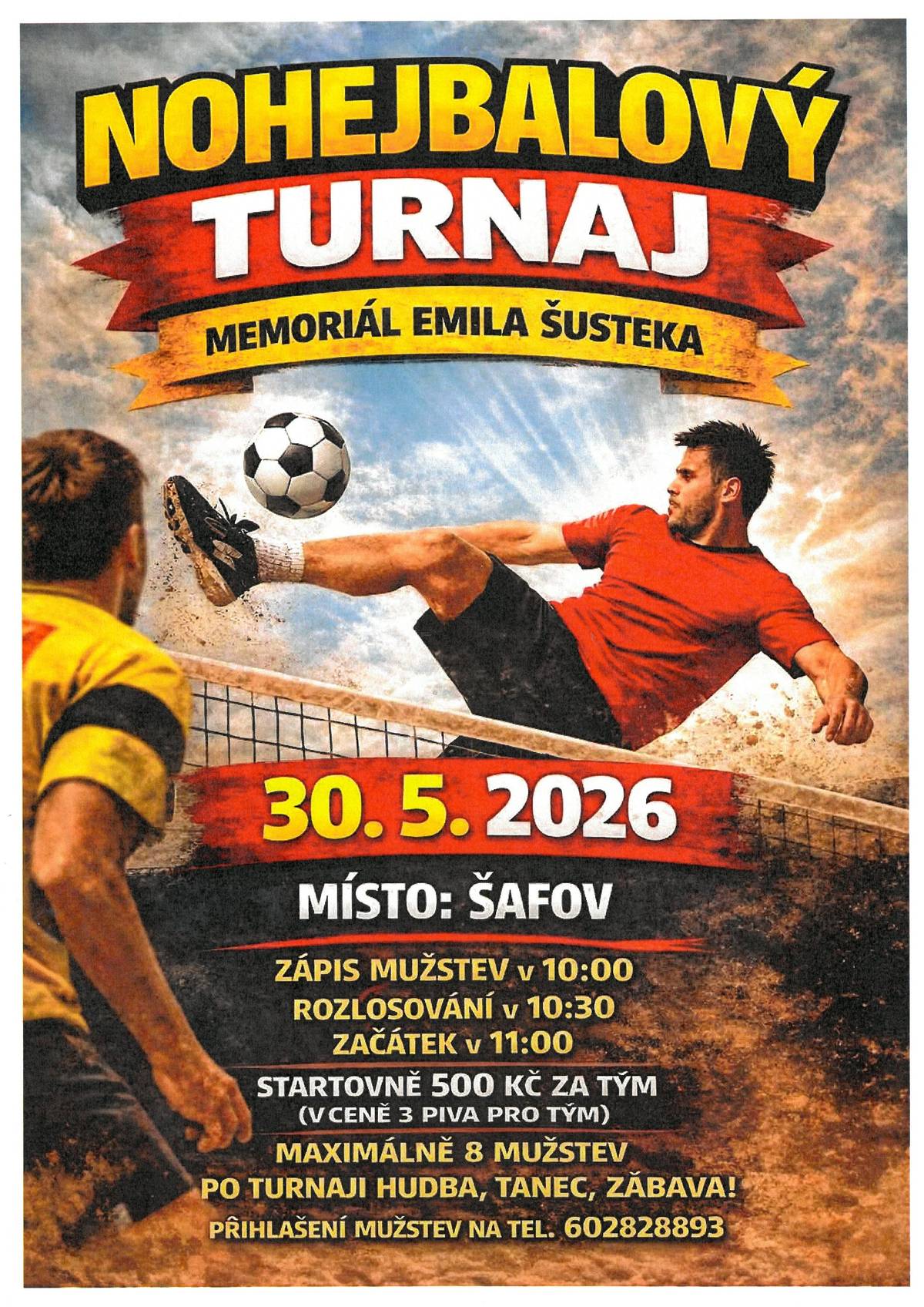 Pozvánka na Nohejbalový turnaj v Šafově, který se uskuteční 30.5.2026 od 11:00 hod. na hřišti v Šafově.