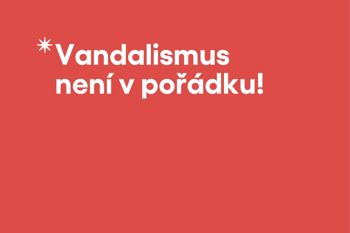 V poslední době evidujeme ve městě několik případů vandalismu, které způsobily škody na veřejném majetku a zbytečné náklady z městského rozpočtu. Poškozena byla jak místa určená veřejnosti, tak technická zařízení sloužící návštěvníkům i obyvatelům.