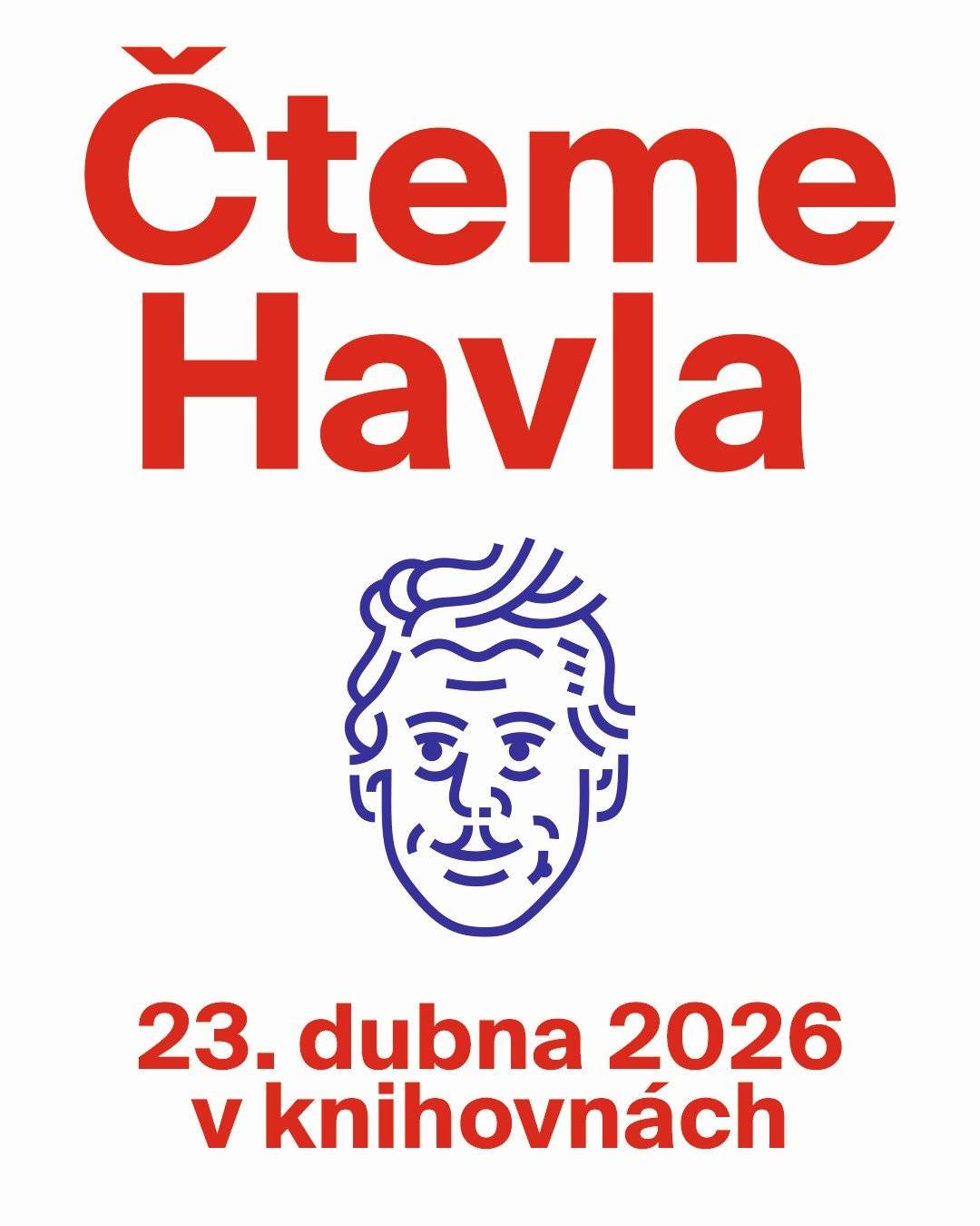 Zveme na projekci pásma krátkých videoklipů, v nichž známé osobnosti českého veřejného prostoru čtou ikonické i méně známé texty Václava Havla. 23. dubna slavíme Světový den knihy a autorských práv. U jeho příležitosti se letos připojujeme k celorepublikovému happeningu Čteme Havla! a připomínáme si nedožité 90. narozeniny Václava Havla, významného dramatika, esejisty a prvního polistopadového prezidenta. Akci zaštiťuje Svaz knihovníků a informačních pracovníků České republiky a Knihovna Václava Havla. Knihovna Ostopovice / čtvrtek 23.4. 17:00 / vstup volný
