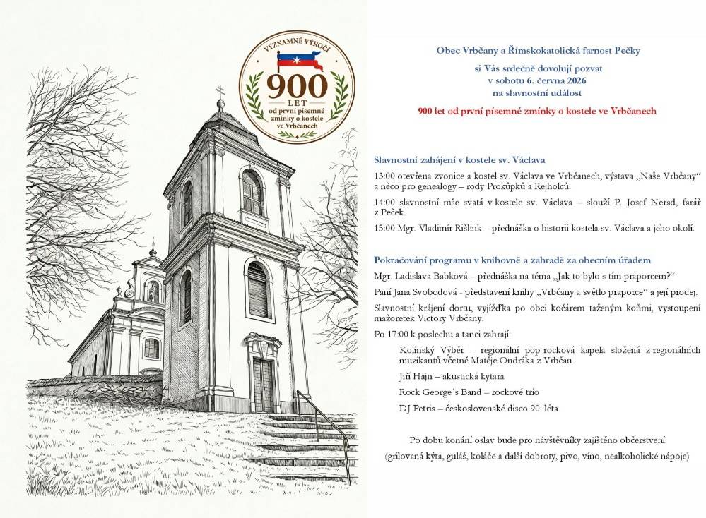 Obec Vrbčany a Římskokatolická farnost Pečky zvou na slavnost u příležitosti 900 let od první písemné zmínky o kostele ve Vrbčanech