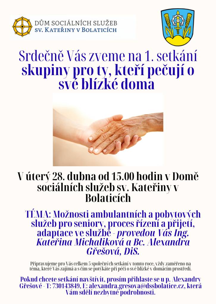 1. setkání skupiny pro ty, kteří pečují o své blízké doma se uskuteční v úterý 28. dubna 2026 od 15:00 hod v Domě sociálních služeb sv. Kateřiny v Bolaticích