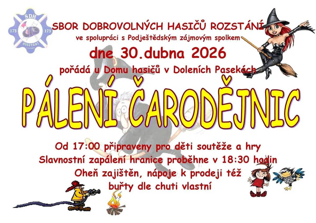 SDH Rozstání ve spolupráci s Podještědským zájmovým spolkem vás zve na tradiční Pálení čarodějnic. 📅 30. dubna 2026 📍 u Domu hasičů v Dolních Pasekách 👧🧒 Od 17:00 soutěže a hry pro děti 🔥 V 18:30 slavnostní zapálení hranice 🍺 Oheň zajištěn, nápoje k prodeji, buřty s sebou