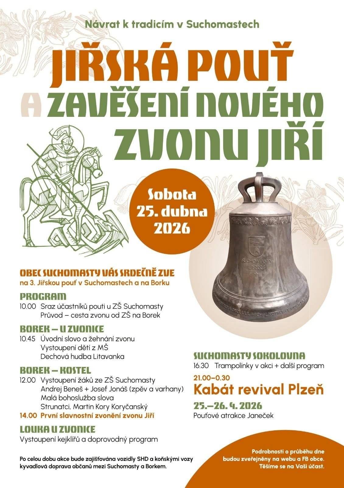 Obec Suchomasty Váš srdečně zve na Jiřskou pouť a zavěšení nového zvonu do zvonice na Borku.