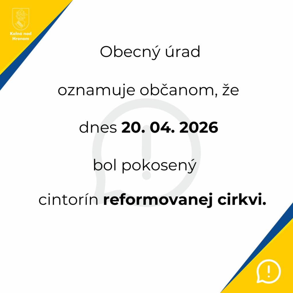 Oznamujeme občanom, že dnes 20. 4. 2026 bol pokosený cintorín reformovanej cirkvi.