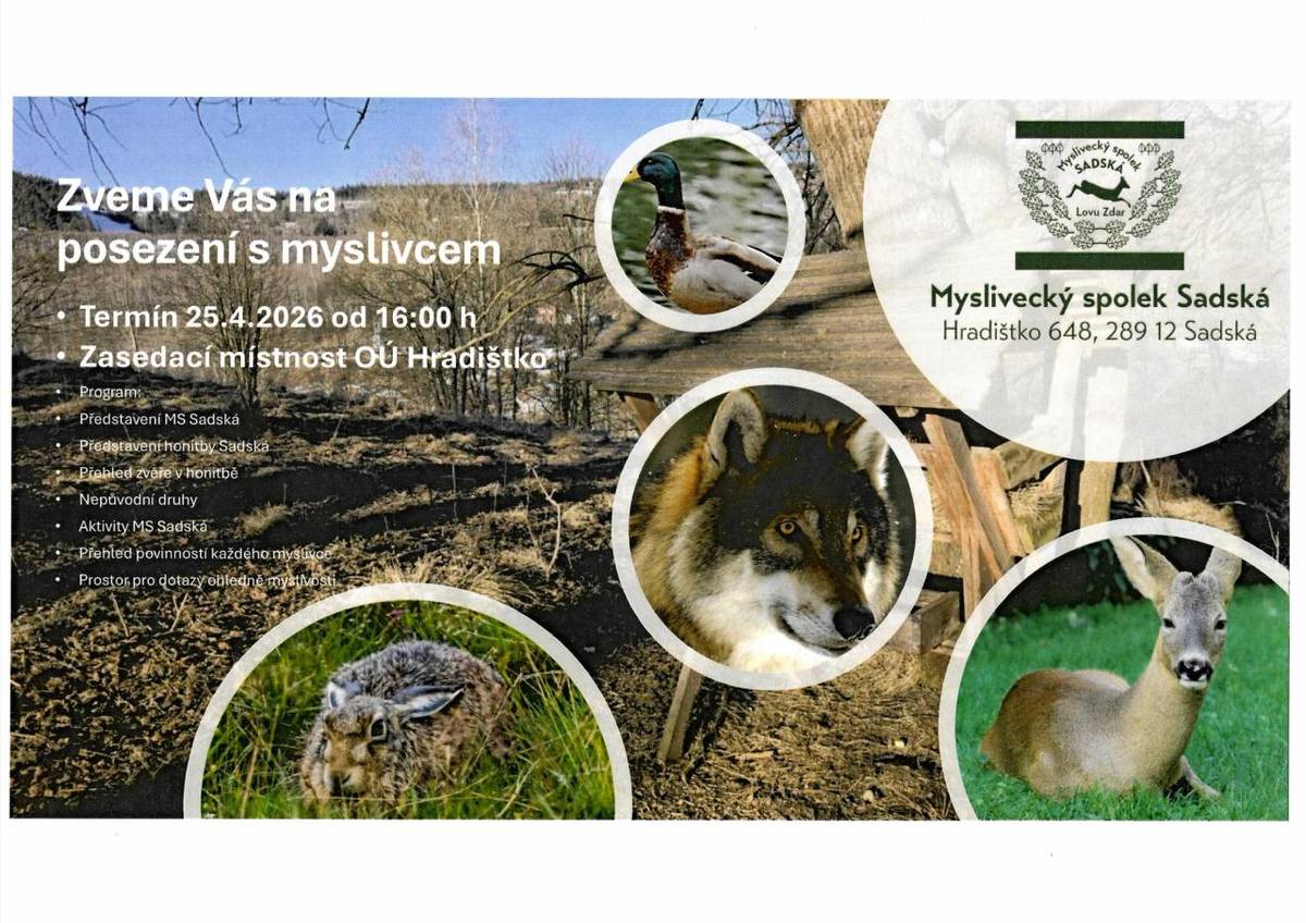 Myslivecký spolek Sadská Vás v sobotu 25.4.2026 zve na posezení s myslivcem. Posezení se bude konat v zasedací místnosti OÚ Hradištko.